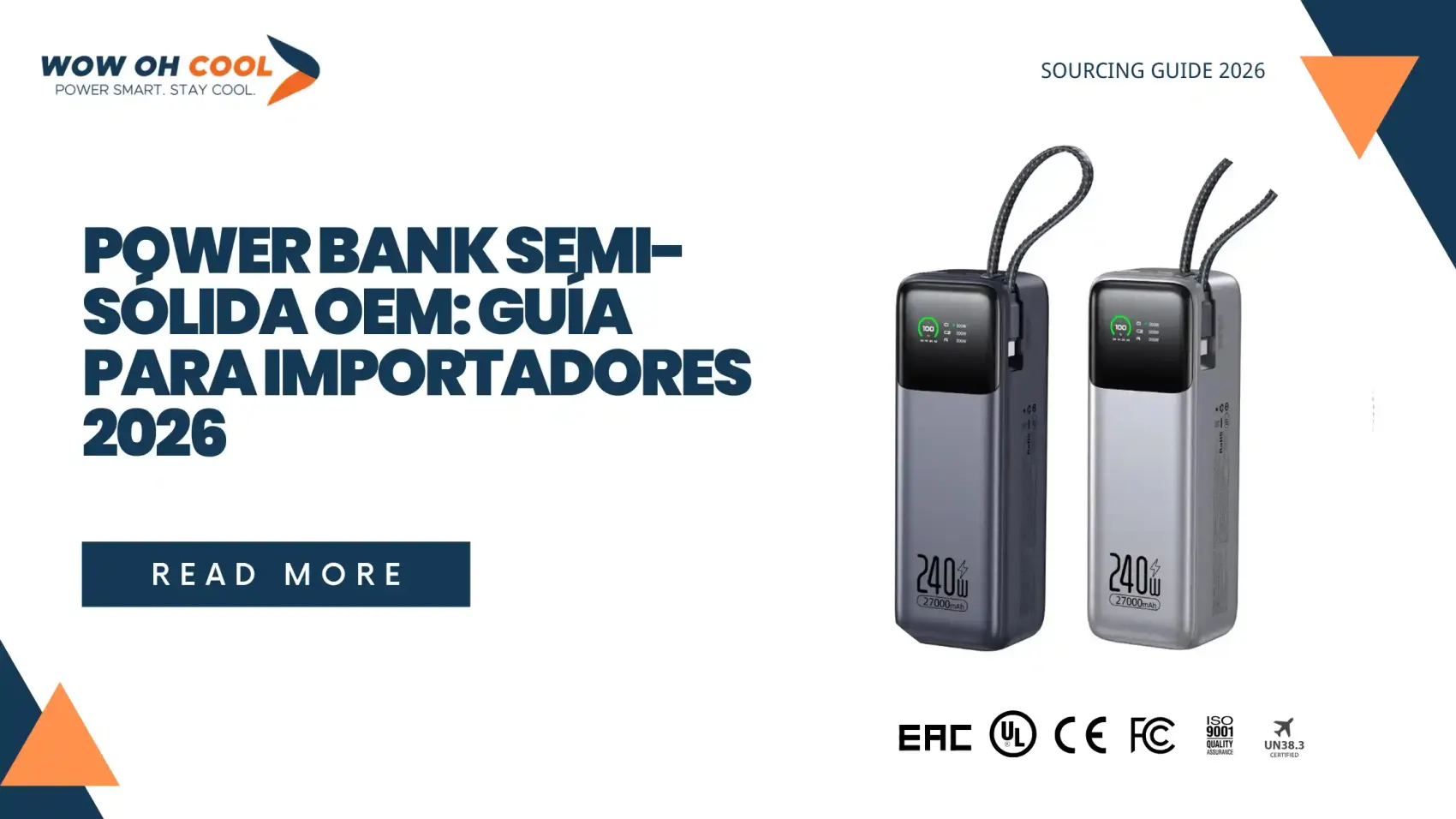 Power bank con batería semi-sólida para importadores OEM — 260-350 Wh/kg, 50% más delgada, certificada UN38.3, presentada en CES 2026 | WOWOHCOOL