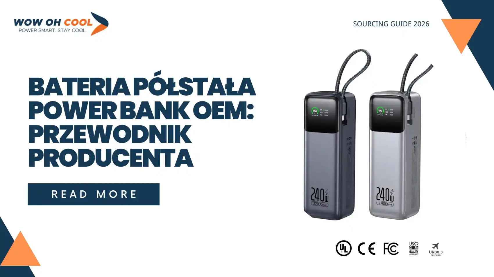 Bateria Półstała Power Bank OEM: Przewodnik Producenta — ogniwa żel-polimer 30% więcej, UN38.3/CE dla importerów z Polski