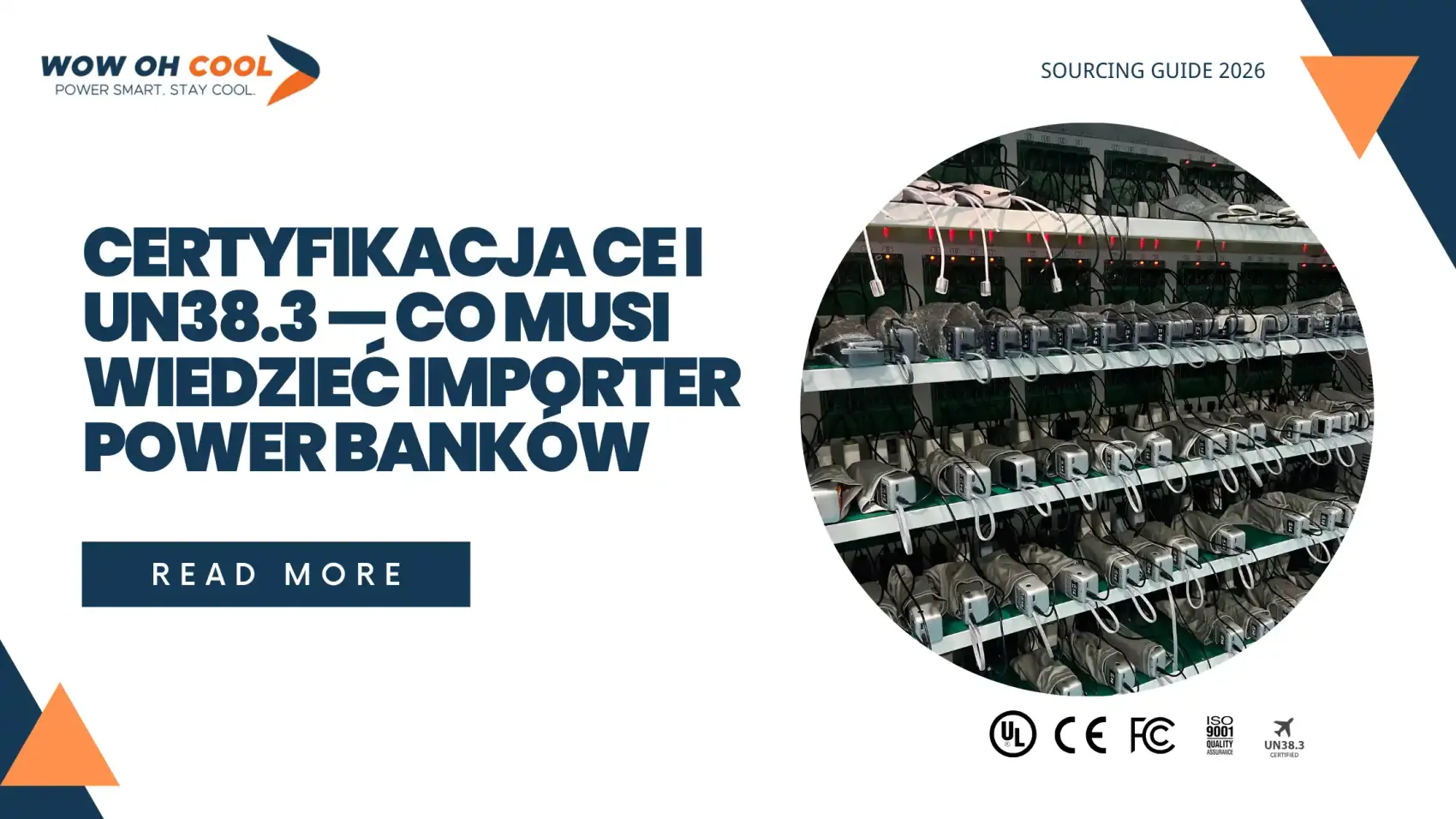 Certyfikacja CE i UN38.3, dokumentacja dla importera power banków z Chin do Polski