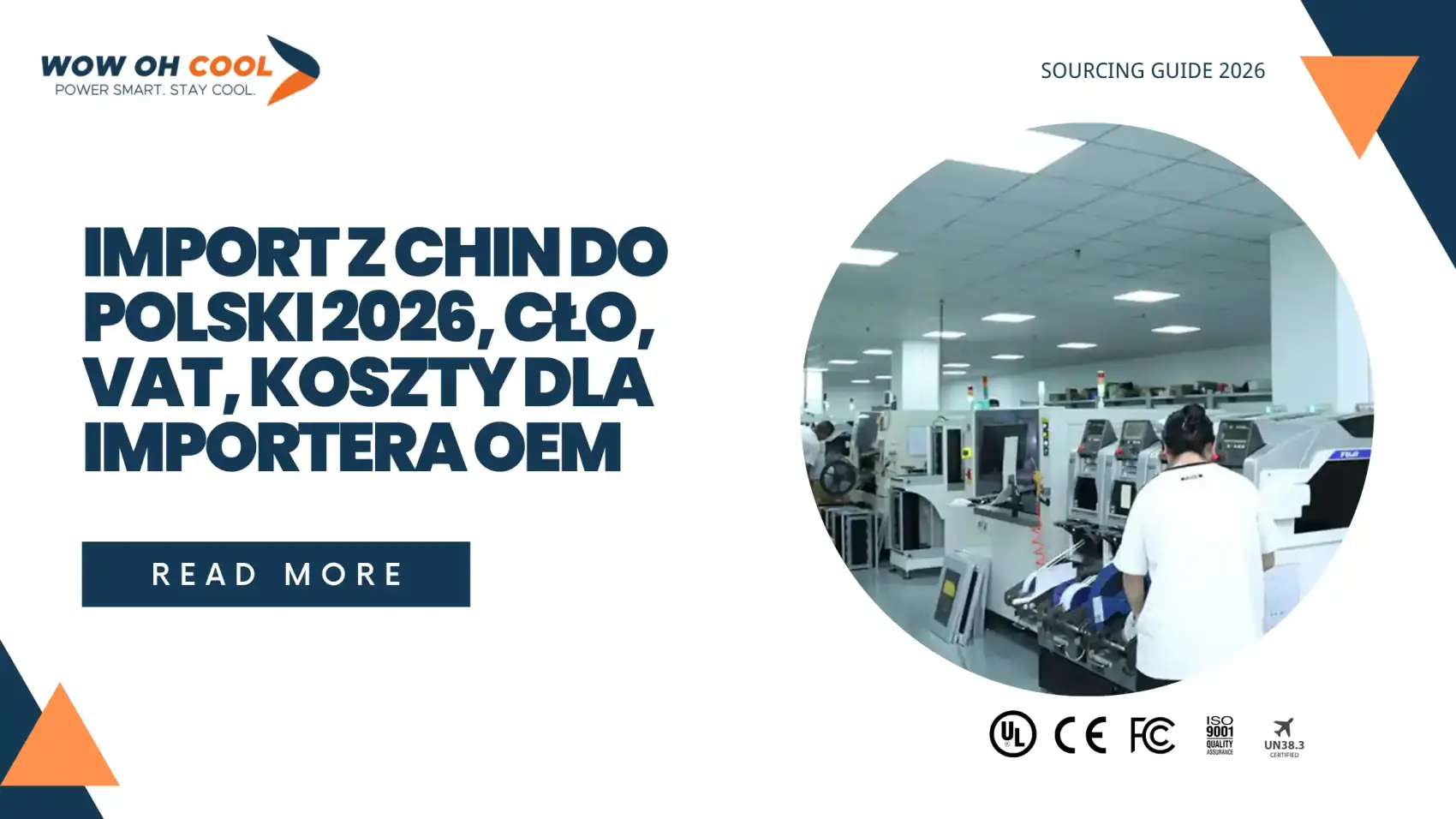 Import z Chin do Polski 2026, kalkulacja kosztów FOB, cła, VAT 23% i odprawa celna dla importera OEM elektroniki
